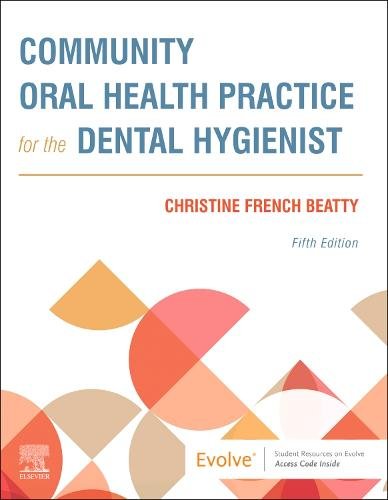 Community Oral Health Practice for the Dental Hygienist Beatty Paperback 5e