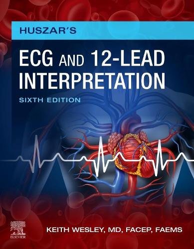 Huszar’s ECG and 12-Lead Interpretation Wesley Paperback 9780323711951 6e