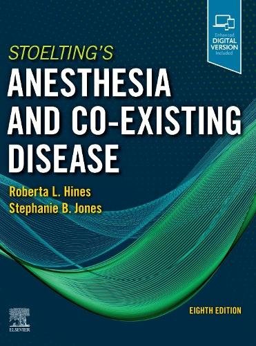 Stoelting's Anesthesia and Co-Existing Disease Hines Jones Hardback Elsevier 8e