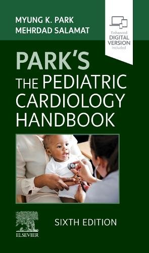Park's The Pediatric Cardiology Handbook Park Salamat Paperback 9780323718660 6e