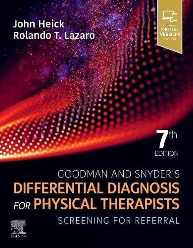 Goodman and Snyder’s Differential Diagnosis for Physical Therapists Heick 7e