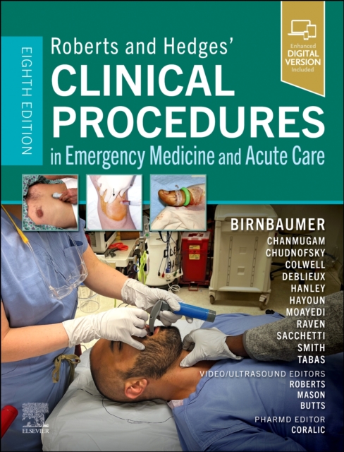 Roberts and Hedges’ Clinical Procedures in Emergency Medicine and Acute Care 8e
