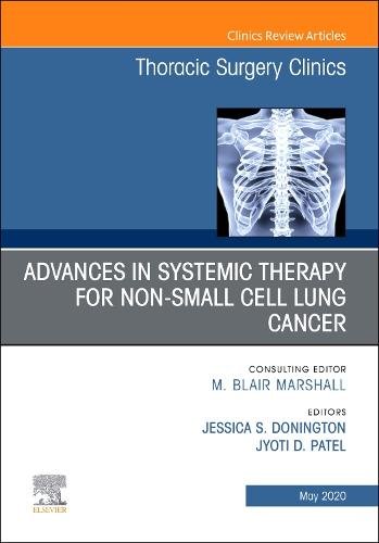 Advances in Systemic Therapy for Non-Small Cell Lung Cancer, An Iss… Volume 30-2