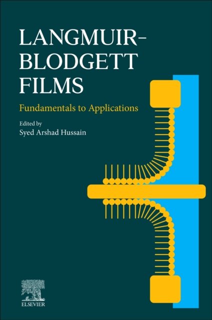 Langmuir-Blodgett Films Fundamentals to Applications Hussain Paperback Elsevier