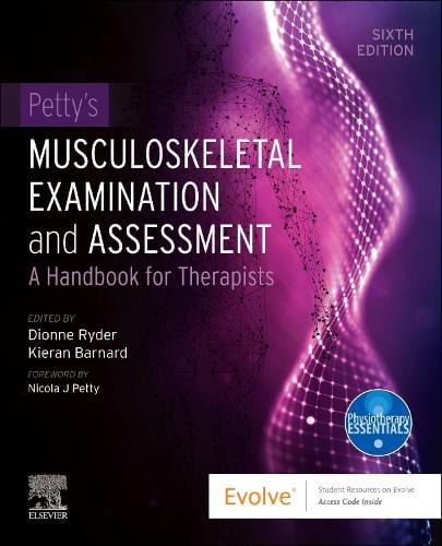 Petty's Musculoskeletal Examination and Assessment A Handbook for Therapists 6e
