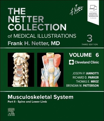 The Netter Collection of Medical Illustrations: Musculoskeletal System, Volu… 3e