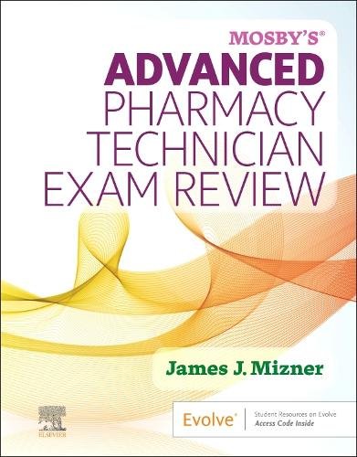Mosby’s Advanced Pharmacy Technician Exam Review Mizner Paperback Elsevier