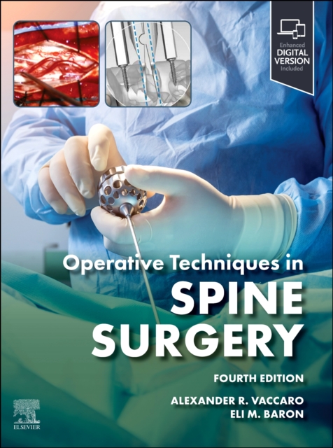 Operative Techniques: Spine Surgery Vaccaro Baron Hardback Elsevier 4e