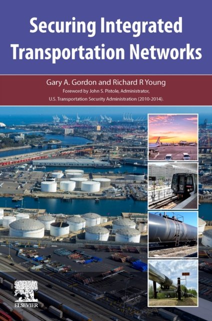 Securing Integrated Transportation Networks Gordon Young Paperback Elsevier