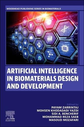Artificial Intelligence in Biomaterials Design & Development Yazdi Zarrintaj