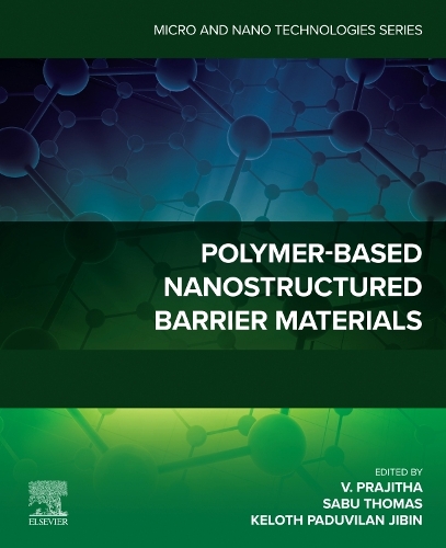 Polymer-Based Nanostructured Barrier Materials Prajitha Thomas Paperback
