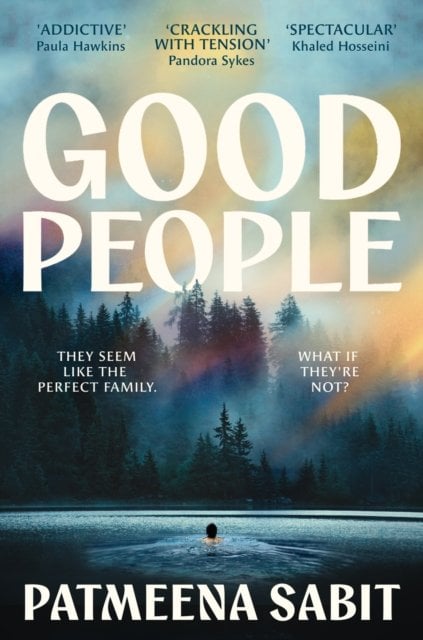 Good People: The highly acclaimed, thought-provoking debut novel that has everyone talking