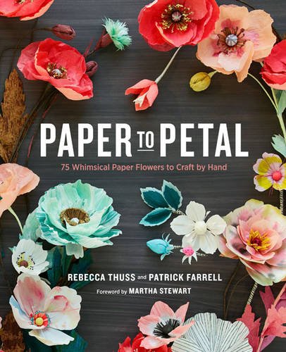 Paper to Petal Thuss Hardback Potter Craft 9780385345057