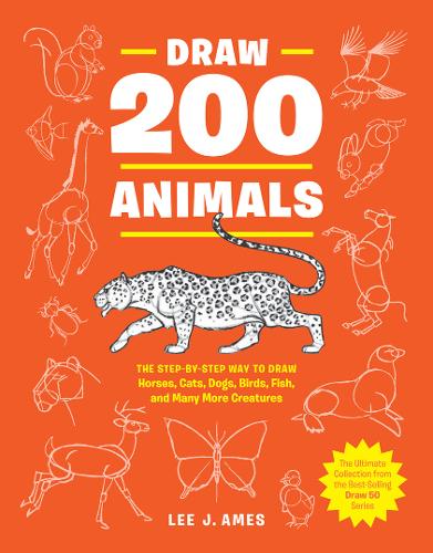 Draw 200 Animals Ames Paperback Watson–Guptill 9780399580215