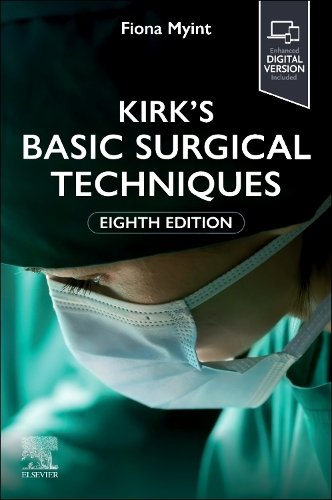Kirk's Basic Surgical Techniques Myint Paperback 9780443113673 8e
