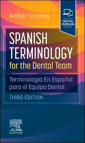 Spanish Terminology for the Dental Team Lovatos Paperback Elsevier 3e