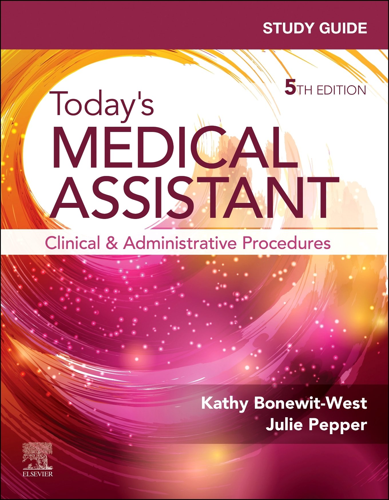 Study Guide for Today’s Medical Assistant Bonewit-West Paperback Elsevier 5e