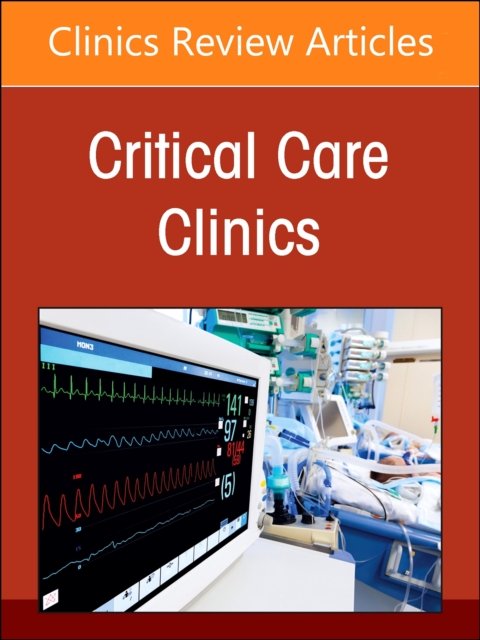 Diagnosis and Management of Acute Respiratory Failure, An Issue of … Volume 40-2