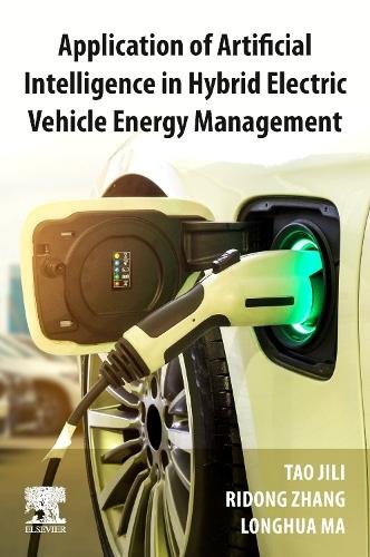 Application of Artificial Intelligence in Hybrid Electric Vehicle Energy Manage…