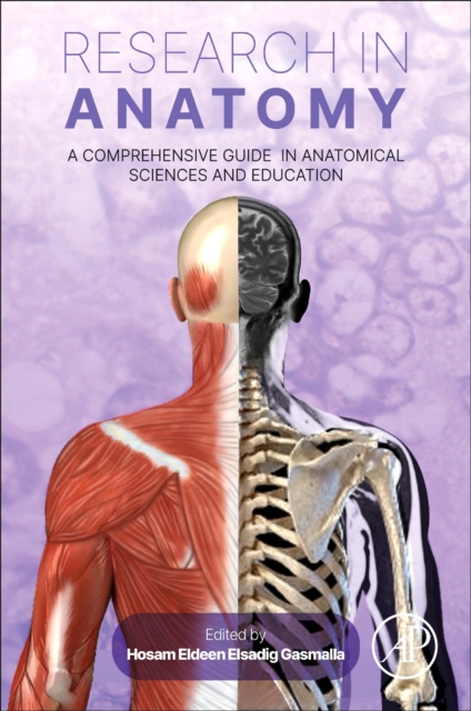 Research in Anatomy A Comprehensive Guide in Anatomical Sciences and Education