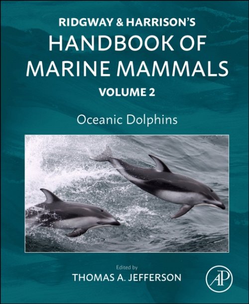 Oceanic Dolphins Ridgway and Harrison's  Handbook of Marine Mammals, Volume 2