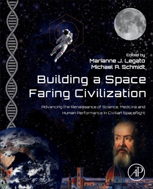 Building a Space-Faring Civilization Legato J Schmidt A Paperback Academic Press