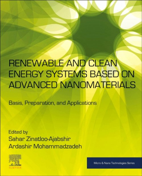Renewable and Clean Energy Systems Based on Advanced Nanomaterials Paperback