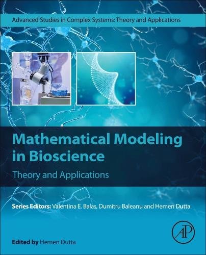 Mathematical Modelling in Bioscience Theory and Applications Dutta Paperback
