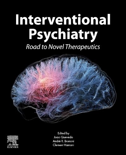 Interventional Psychiatry Road to Novel Therapeutics Quevedo Brunoni Hamani