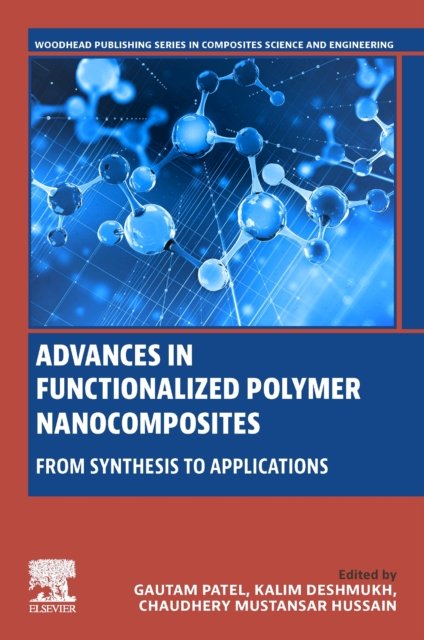Advances in Functionalized Polymer Nanocomposites From Synthesis to Applications