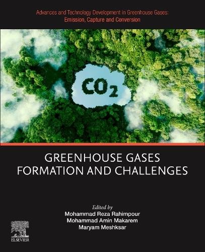 Advances and Technology Development in Greenhouse Gases: Emission, Capture and …