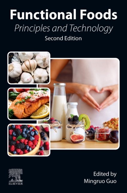 Functional Foods Principles and Technology Guo Paperback Woodhead Publishing 2e