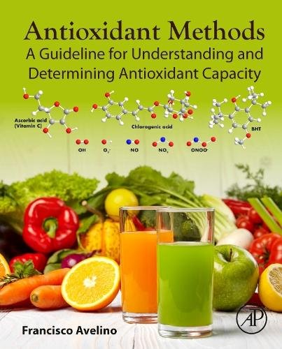 Antioxidant Methods Sobrinho Hardback Academic Press 9780443215919