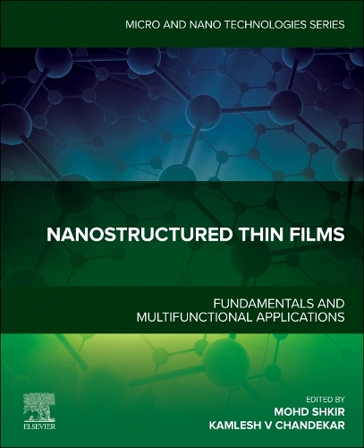 Nanostructured Thin Films Fundamentals and Multifunctional Applications Shkir