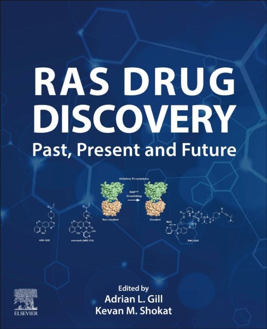 RAS Drug Discovery Past, Present and Future Gill Shokat Paperback Elsevier