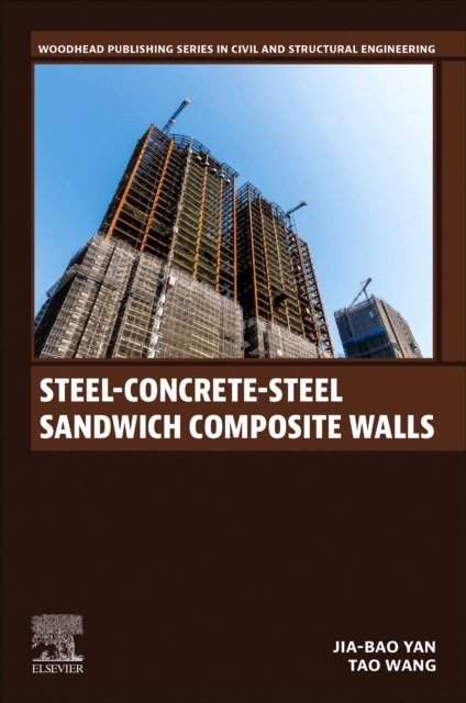 Steel-Concrete-Steel Sandwich Composite Walls Yan Wang Paperback 9780443219405
