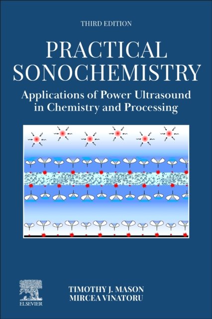 Practical Sonochemistry J Mason Vinatoru Paperback Elsevier Science 3e