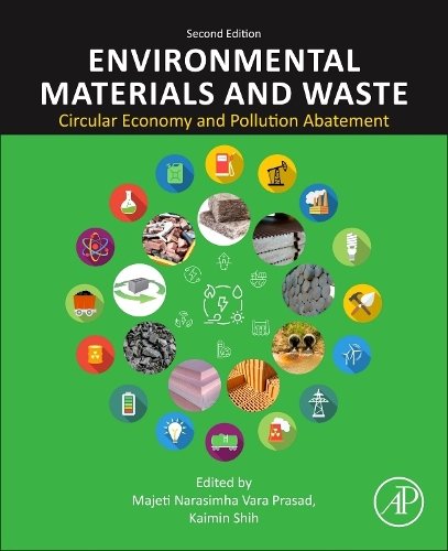 Environmental Materials and Waste Circular Economy and Pollution Abatement 2e