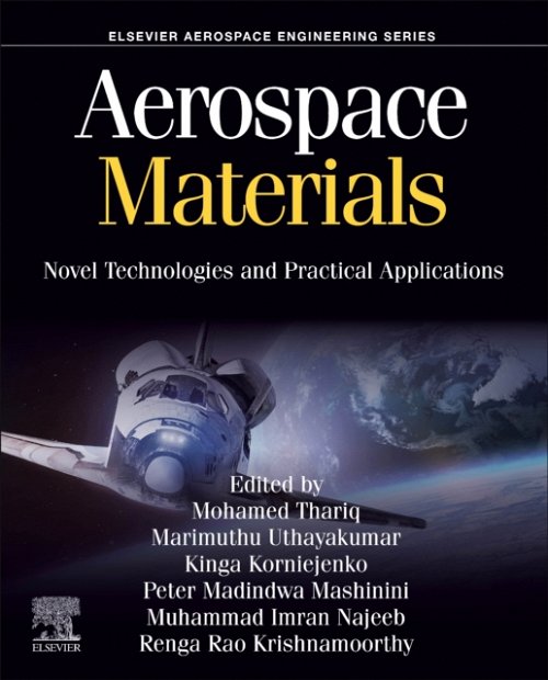 Aerospace Materials Novel Technologies and Practical Applications Sultan