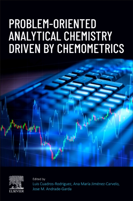 Problem-Oriented Analytical Chemistry Driven by Chemometrics Rodríguez Paperback