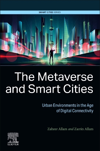 The Metaverse and Smart Cities Allam Allam Paperback Elsevier 9780443223518