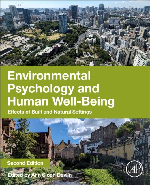 Environmental Psychology and Human Well-Being Devlin Paperback Academic Press 2e