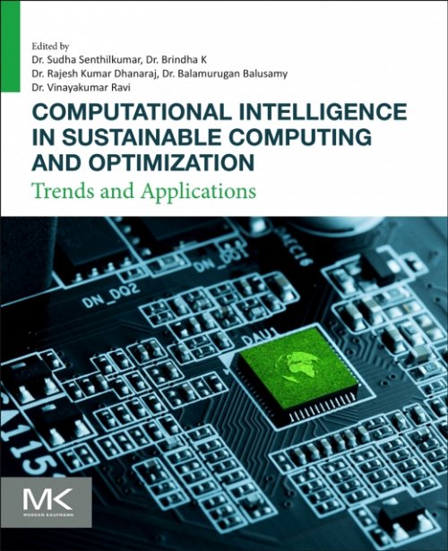 Computational Intelligence in Sustainable Computing and Optimization Balusamy
