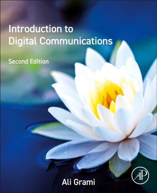 Introduction to Digital Communications Grami Paperback Academic Press 2e