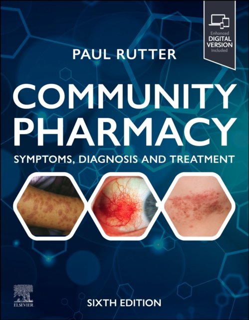 Community Pharmacy Symptoms, Diagnosis and Treatment Rutter Paperback 6e