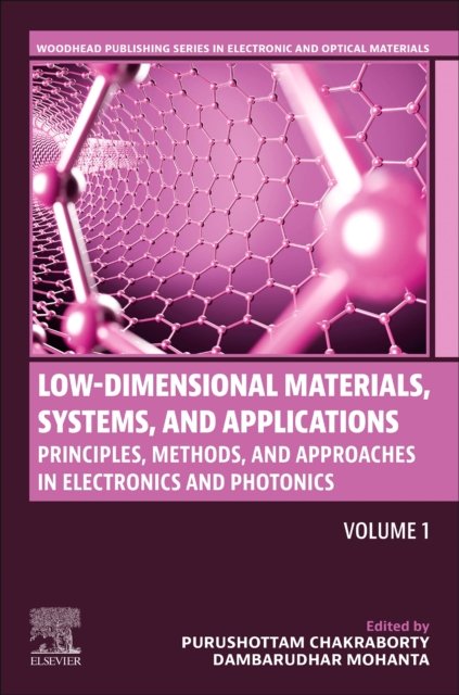 Low-Dimensional Materials, Systems, and Applications Chakraborty Mohanta