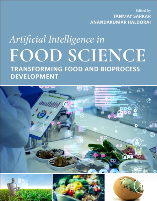 Artificial Intelligence in Food  Science Sarkar Haldorai Paperback 9780443264689