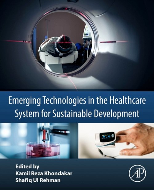 Emerging Technologies in the Healthcare System for Sustainable Development Reza
