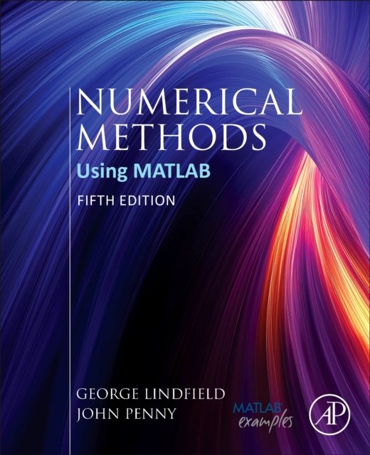 Numerical  Methods Using MATLAB Lindfield Penny Paperback Academic Press 5e
