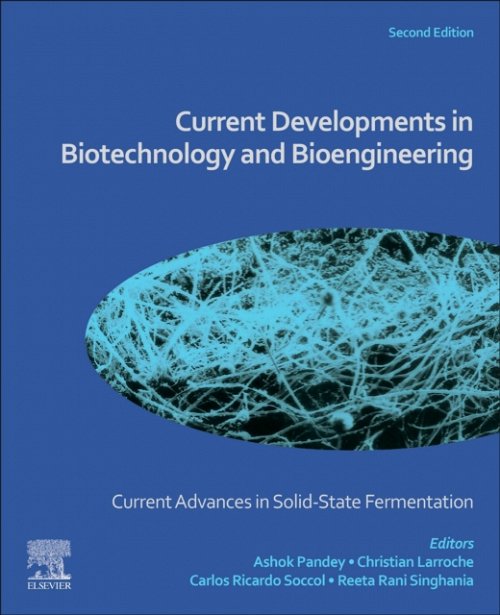 Current Advances in Solid-State Fermentation Pandey Larroche Soccol Singhania 2e